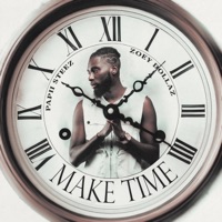 Make Time (feat. Zoey Dollaz) - Single - Papii Steez