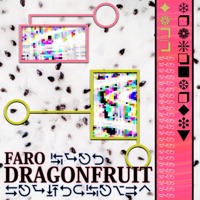 Dragonfruit - EP - FARO