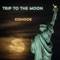 Trip to the MOON - Kidhook lyrics