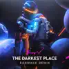 Bunny X & Earmake - The Darkest Place