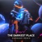 The Darkest Place (Earmake Remix) artwork