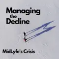 Managing the Decline