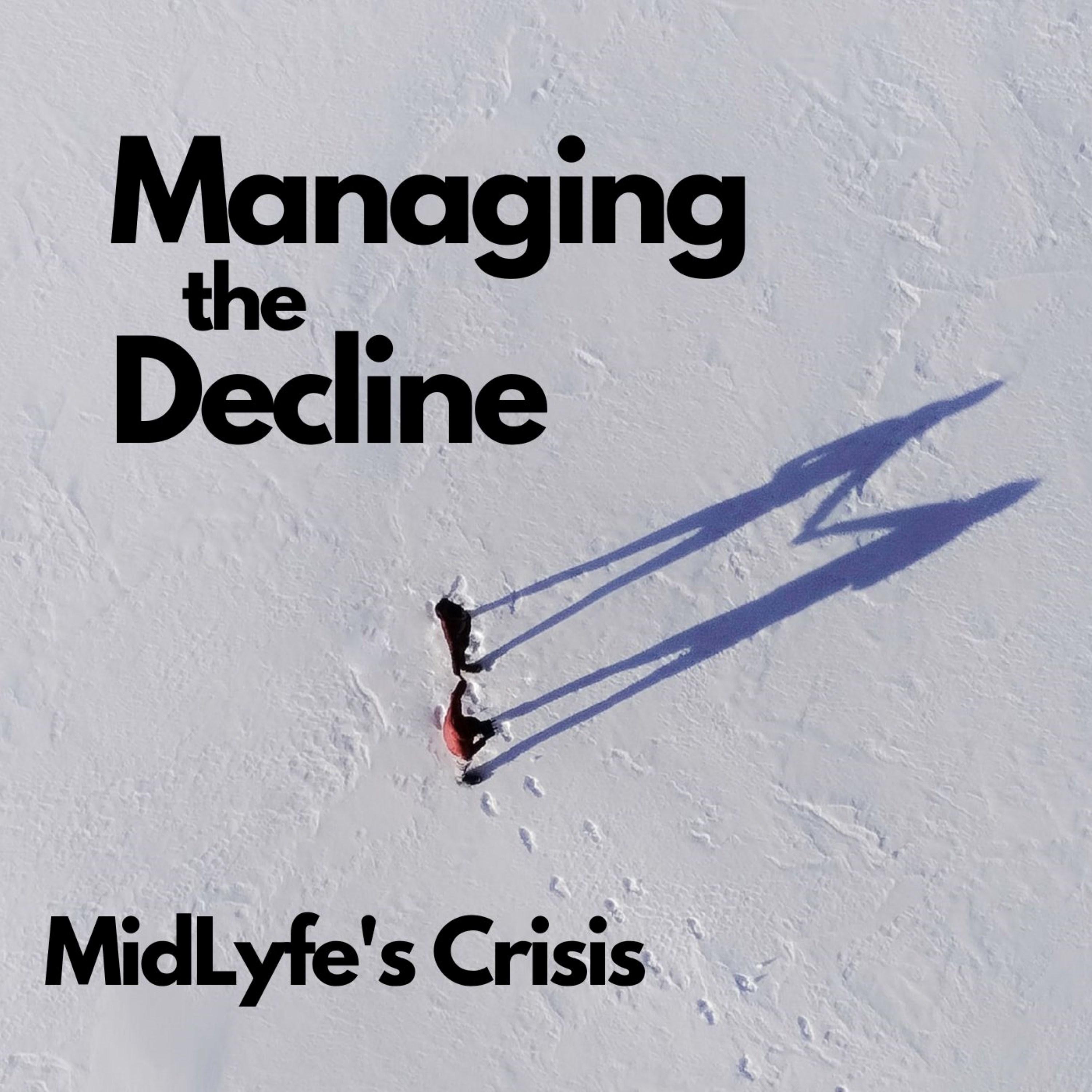 Managing the Decline - EP