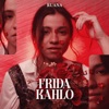 Frida Kahlo Frida Kahlo Frida Kahlo - Single