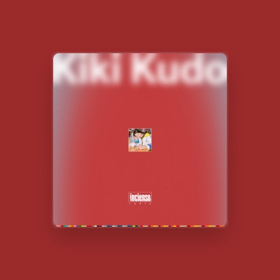 Listen to Kiki Kudo, watch music videos, read bio, see tour dates & more!