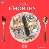 6 Months - Single - Lil Boe