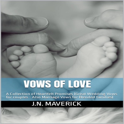 Vows of Love: A Collection of Heartfelt Promises (Unabridged)