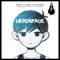 Headspace (feat. Kevin Krust & ChewieCatt) - Zach B & Mack on the Beat lyrics