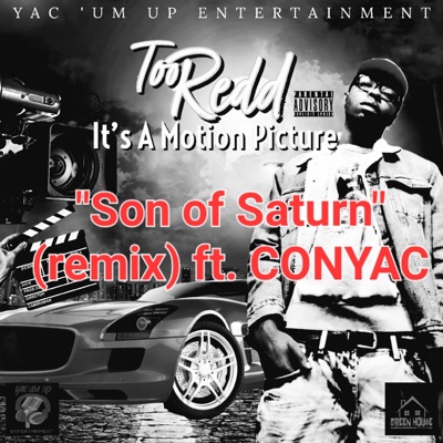 Son of Saturn (feat. Conyac) [Remix] [Remix] - Single