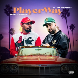 Player Way (feat. Jay Worthy)