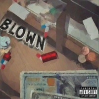 Blown - Single - WALITO & Vee