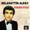 Selahattin Alpay - Nar Çiçeğim