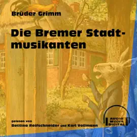 Die Bremer Stadtmusikanten