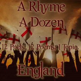A Rhyme A Dozen - England: 12 Poets, 12 Poems, 1 Topic