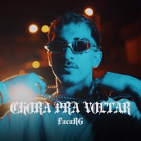 CHORA PRA VOLTAR - Single - Facu RG