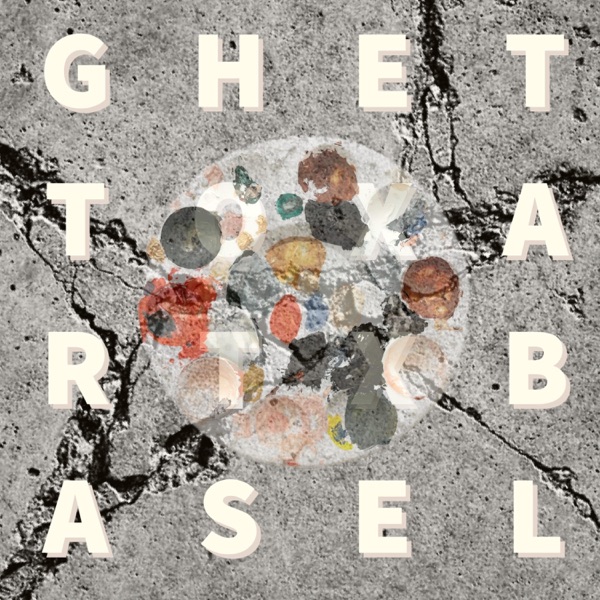 Ghetto Art Basel - EP