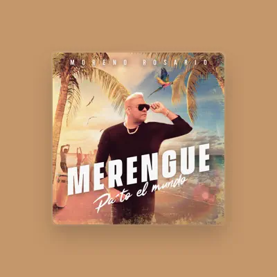 Listen to Moreno Rosario, watch music videos, read bio, see tour dates & more!