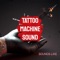 Tattoo Gun Sound Overhead artwork