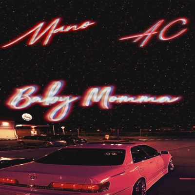 Baby Momma (feat. AC Music) - Single