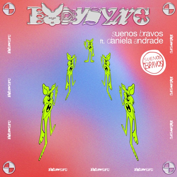 Suenos Bravos (feat. Daniela Andrade) - Single