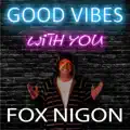 Good Vibes with You