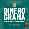 Dinerograma. El eneagrama del dinero - Nacho Mühlenberg