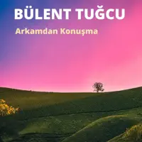 İSTEMİYORUM — BÜLENT TUĞCU