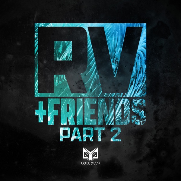 Rv & Friends Part 2 - EP