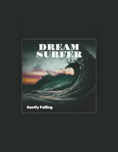 Listen to Dream Surfer, watch music videos, read bio, see tour dates & more!