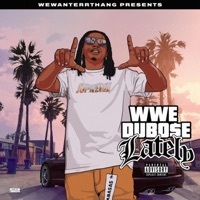 Lately - Single - WWE DuBo$e