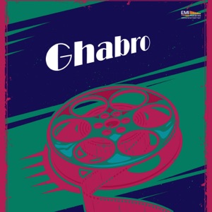 Ghabro (Original Motion Picture Soundtrack) - EP