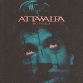 Attawalpa - No Fools