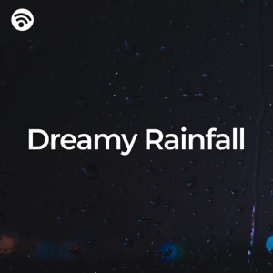 Dreamy Rainfall