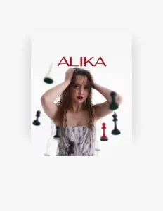 Listen to ALIKA, watch music videos, read bio, see tour dates & more!