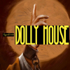 Dolly House - RajahWild & Jiggy