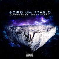 COMO UN DIABLO (feat. JESSY SARAH) - Single - Jlvcoste