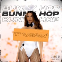 Bunny Hop (feat. Mula Guapo) - Single - Thuggin'