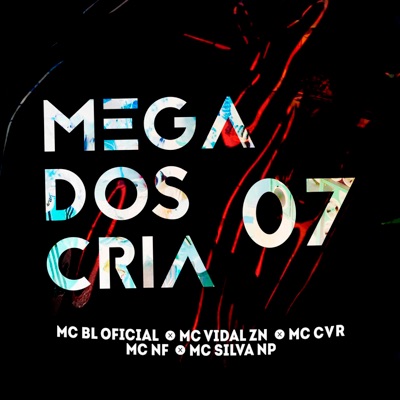 Mega dos Cria 07 - Single