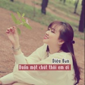 Buồn Một Chút Thôi Em Ơi artwork