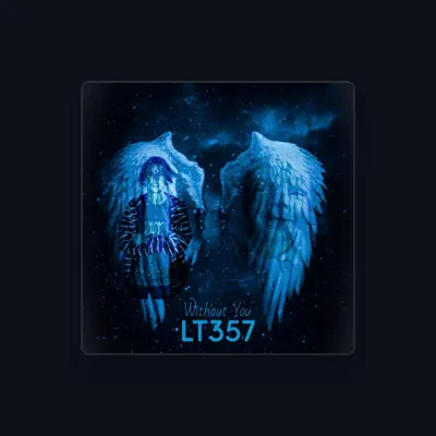 Listen to LT357, watch music videos, read bio, see tour dates & more!