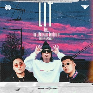 Lit (feat. Matthaios & Lonezo)