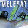 Melesat - Single