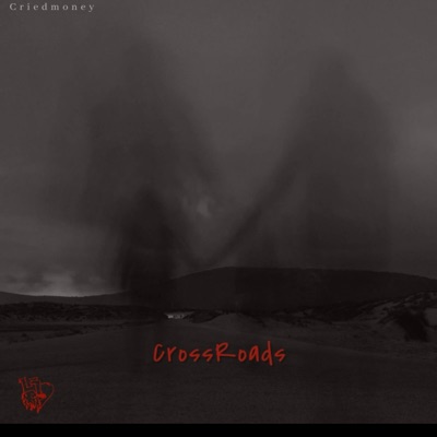 CrossRoads (feat. Jthrilla & 09 Jayy) - Single