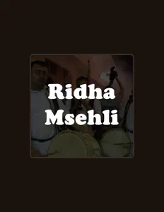 Listen to Ridha Msehli, watch music videos, read bio, see tour dates & more!