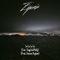La La La La (feat. SingLikePhilly) - Single - Equis