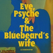 Eve, Psyche & The Bluebeard’s wife (English Ver.) artwork