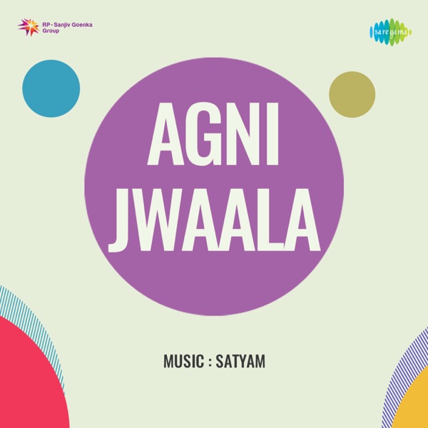 Agni Jwaala (Original Motion Picture Soundtrack) - Single