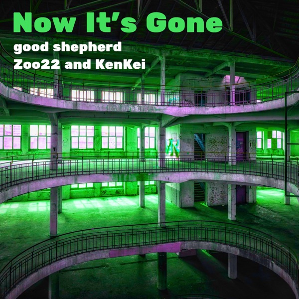 Now It's Gone - EP