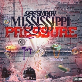 Mississippi Pressure Dee $moov