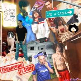 CAE A CASA (feat. Stiffy) 1nasareno
